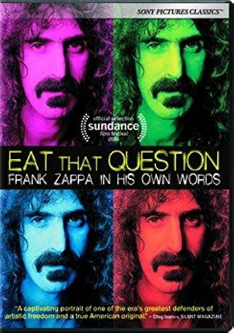Eat That Question - Frank Zappa in His Own Words