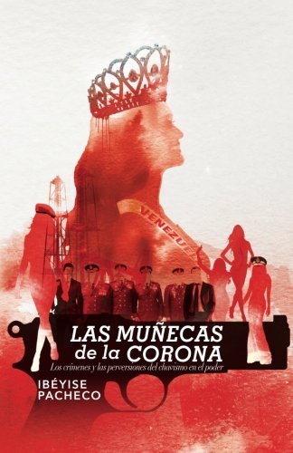 Las muñecas de la corona: Los crímenes y las perversiones