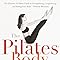 El cuerpo de Pilates: Libro