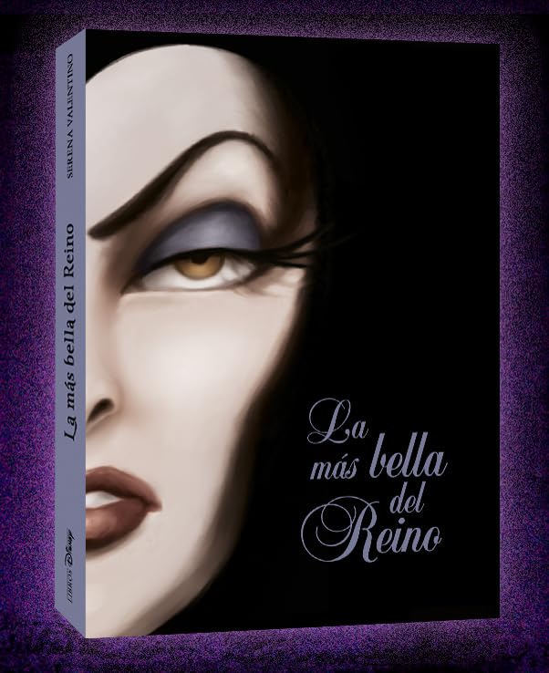 La más bella del Reino: Historia de la Reina Malvada