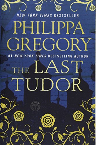 The Last Tudor (Las novelas Plantagenet y Tudor)