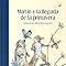 Martín y la llegada de la primavera (Edición en español)