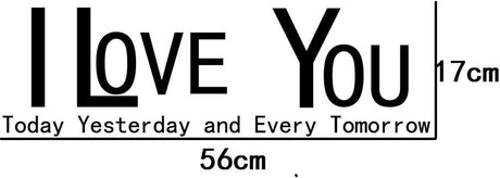 Vinilo Decorativo BIBITIME Te Amo Hoy, Ayer y Siempre 6.7x22