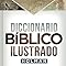 Diccionario Bíblico Ilustrado Holman (Spanish Edition)