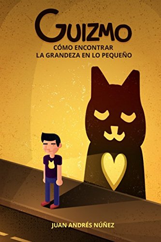 libro Guizmo o cómo encontrar la grandeza en lo pequeño