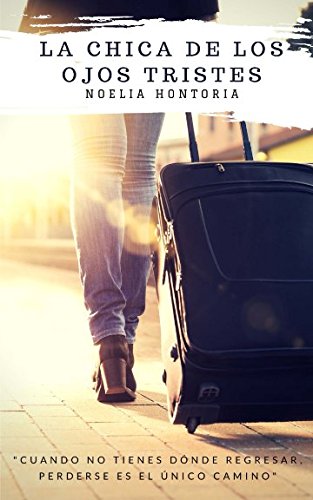 La chica de los ojos tristes (Spanish Edition)
