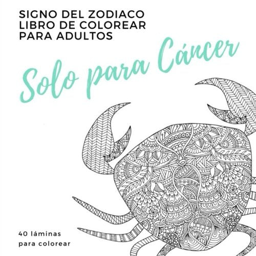 Solo Para Cancer un libro de colorear para adultos