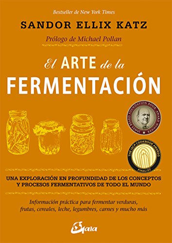 El arte de la fermentacion (Spanish Edition)