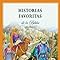 Historias Favoritas de la Biblia (Spanish Edition)