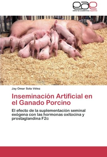 libro Inseminación Artificial en el Ganado Porcino