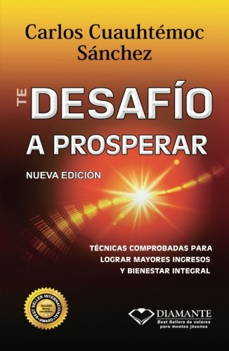 Te Desafio a Prosperar (Edicion en español)