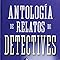 Libros Antología de relatos de detectives Edición en español