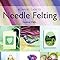 Guía para principiantes sobre el fieltro de aguja