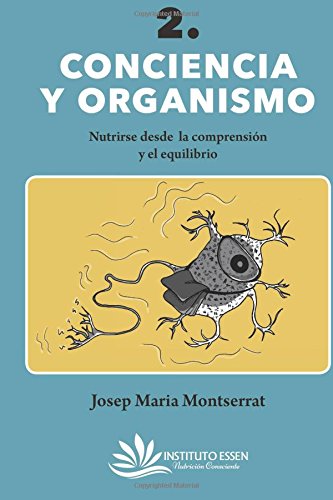 Conciencia y Organismo (Spanish Edition)