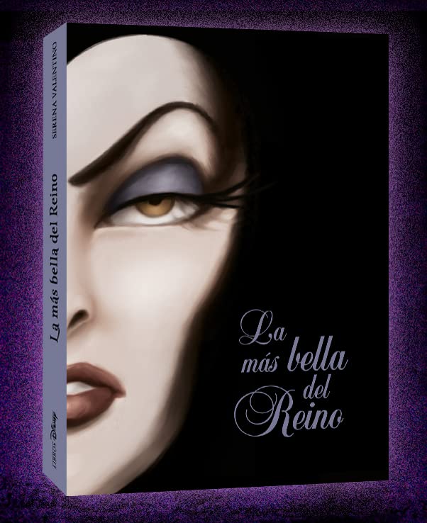 La más bella del Reino: Historia de la Reina Malvada