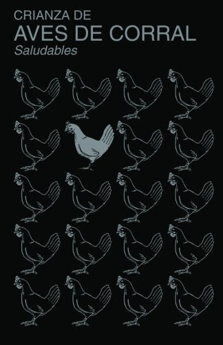 Crianza de Aves de Corral Saludables