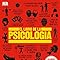 El Libro de la Psicología (grandes ideas)