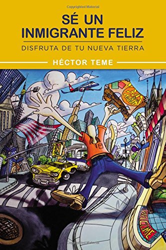libro Sé un inmigrante feliz