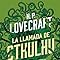 La llamada de Cthulhu (Clásicos ilustrados) Edición Español