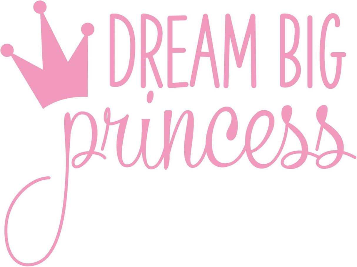Vinilo Decorativo Dream Big Princess YMX18 para Niñas