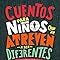 Cuentos para niños que se atreven a ser diferentes