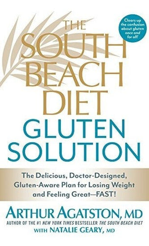 La Solución De Gluten De La Dieta South Beach: