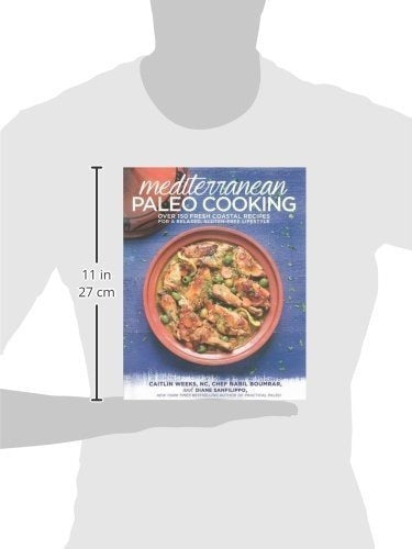 Cocina Mediterránea Paleo: Más De 150 Recetas Frescas