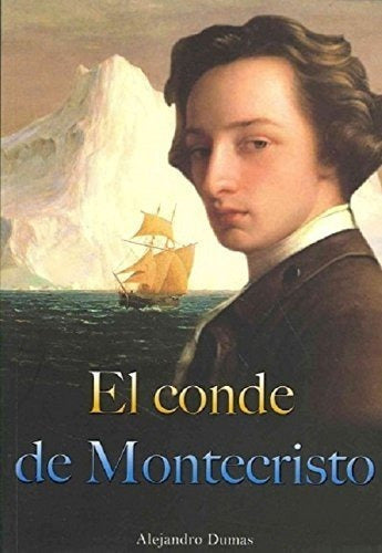 El Conde De Montecristo el Conde De Montecristo