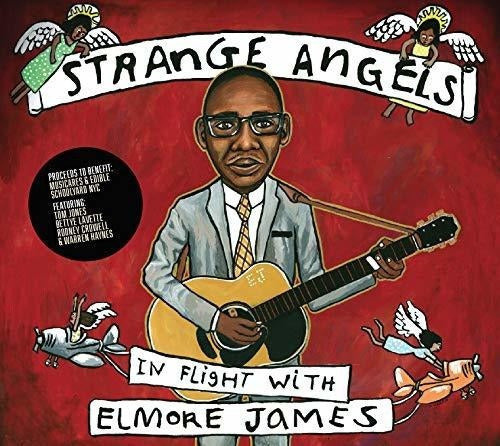 Ángeles Extraños: En Vuelo Con Elmore James / var,CD