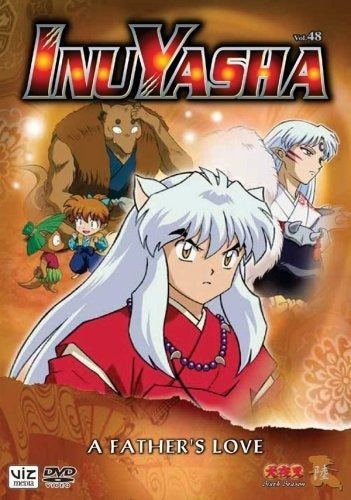 Inuyasha, Vol. 48 - El Amor De Un Padre