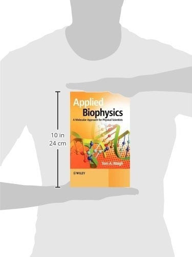 Biofísica Aplicada: Un Enfoque Molecular Para Científicos