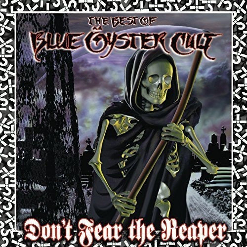 No temas al segador: Lo Mejor De Blue Öyster Cult