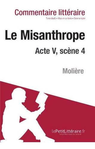 El Misántropo De Molière - Acto V, Escena 4: