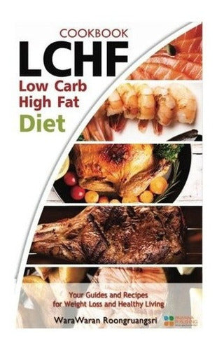 Libro de Dieta Y De Cocina Bajos En Carbohidratos