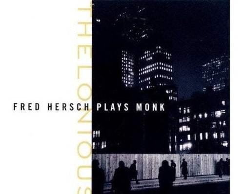 Thelonious: Fred Hersch Interpreta un monje
