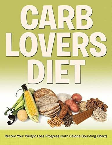 Dieta Para Los Amantes De Los Carbohidratos: libro