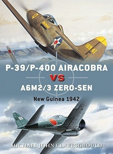libro P-39 / p-400 Airacobra Vs A6m2 / 3 Zero-sen
