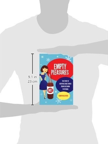 Placeres vacíos:la historia de los edulcorantes artificiales