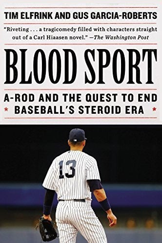 Deporte Sangriento A-rod Y La Búsqueda Para Poner libro