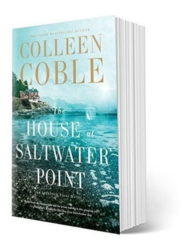 The House At Saltwater Point una Novela De Las Mareas
