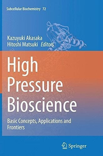 Biociencia De Alta Presión:Conceptos ,Aplicaciones, Libro