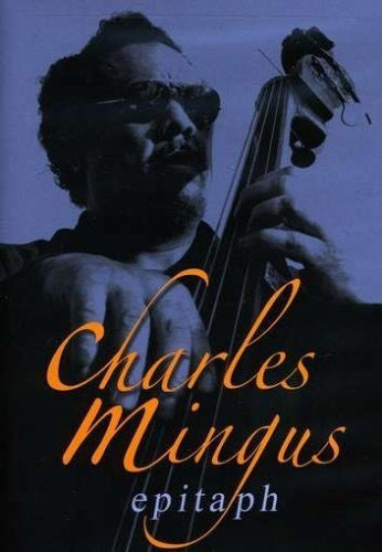 Charles Mingus Epitafio dvd