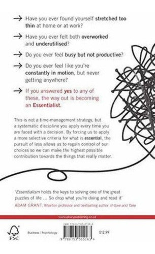 Esencialismo: La Búsqueda Disciplinada De Menos.