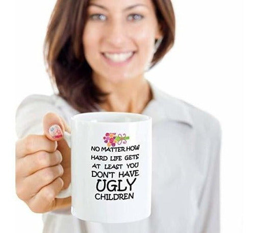 No Importa Lo Difícil Que Sea La Vida Al Menos No Tienes