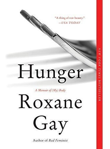 El Hambre Una Memoria De mi Cuerpo libro