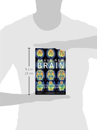 Brave New Brain: Conquista De La Enfermedad Mental