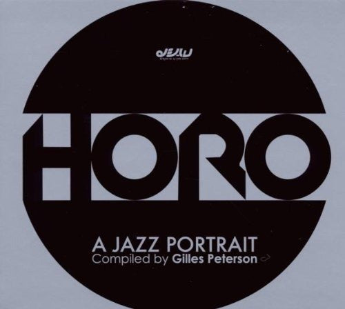 Horo: A Jazz Portrait
