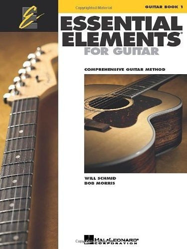 Elementos Esenciales Para Guitarra - Libro 1: Método