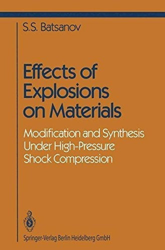 Efectos De Las Explosiones En Los Materiales: Modificación
