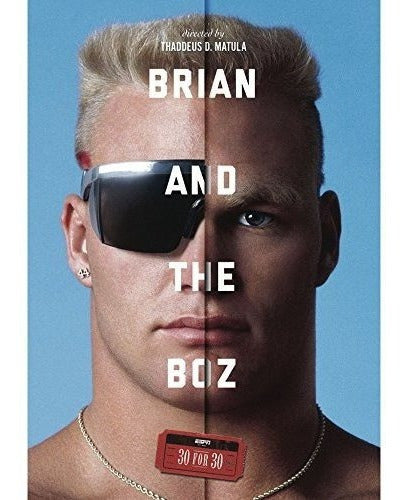 Espn Films 30 Por 30 Brian And The Boz